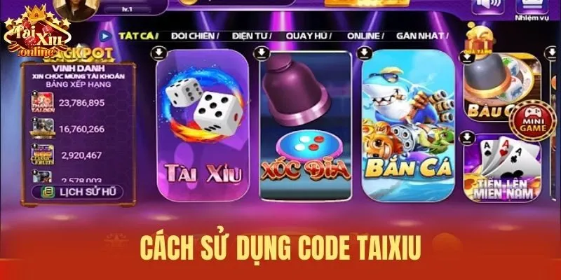 C&aacute;ch sử dụng code taixiu